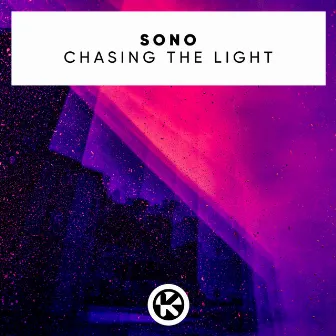 Chasing the Light by Sono