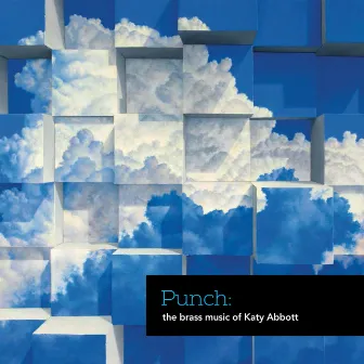 Punch: The Brass Music of Katy Abbott by Katy Abbott