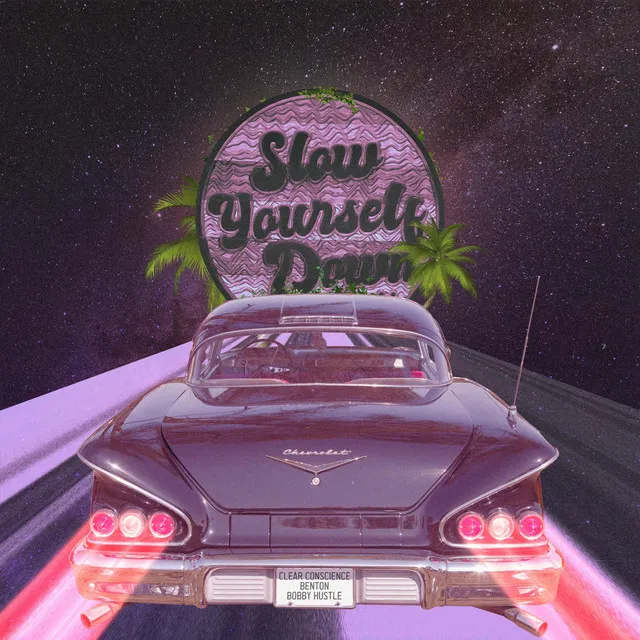 Slow Yourself Down