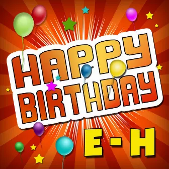 Happy Birthday E-H by Unknown Artist