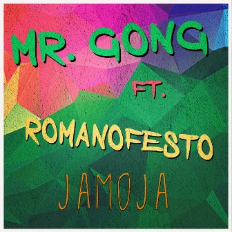 Jamoja (Radio Edit) by MR. GONG