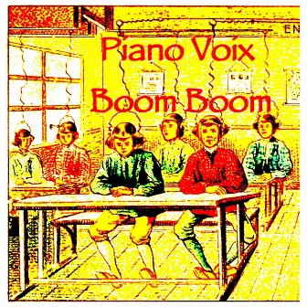 Piano voix boom boom by Angie St Pepito