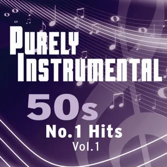 Purely Instrumental 50s: No 1 Hits Vol. 1 by The Versionarys