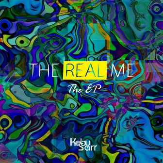 The Real Me by Koby Sarr