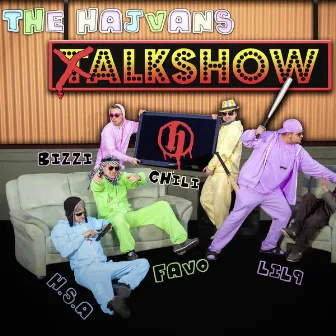 Talkshow by The Hajvans