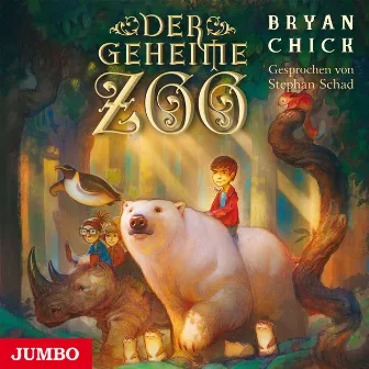 Der geheime Zoo by Stephan Schad