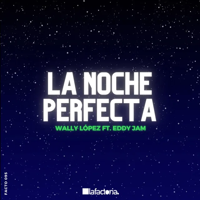 La Noche Perfecta