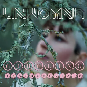 Circling Instrumentals by Unwoman