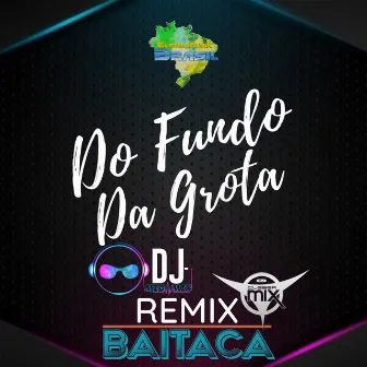 Do Fundo da Grota (Remix) by Eletrofunk Brasil