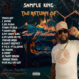 SAMPLE KING. THE RETURN OF SAV MONTANA by Sav Montana