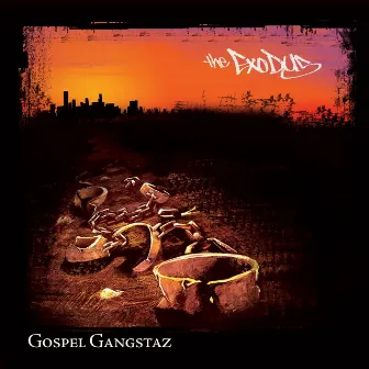 The Exodus by Gospel Gangstaz