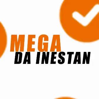 MEGA DA INESTAN by Unknown Artist