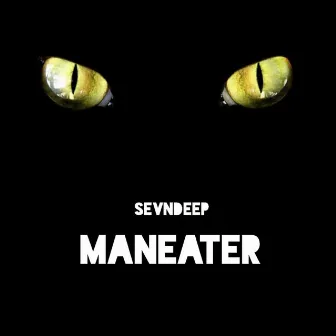 Maneater by Sevndeep