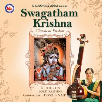 Swagatham Krishna by Divya B Nair