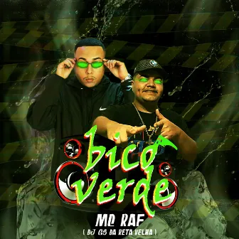 Bico Verde by Mc Raf