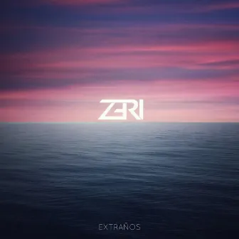 Extraños by Zeri