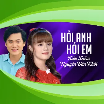 Hỏi Anh Hỏi Em by 