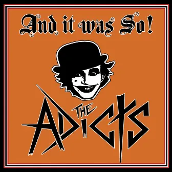 And It Was so! by The Adicts