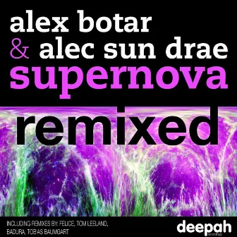 Supernova Remixed by Alex Botar