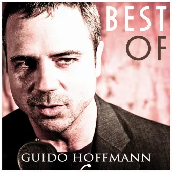 Best Of by Guido Hoffmann