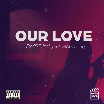 Our Love by PMRDimi