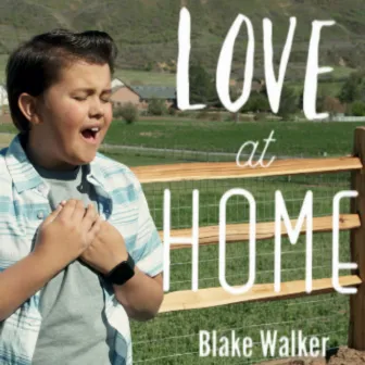 Love at Home by Blake Walker