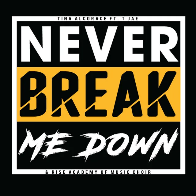 Never Break Me Down - Instrumental