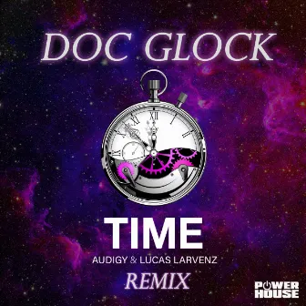 Time (Doc Glock Remix) by Doc Glock