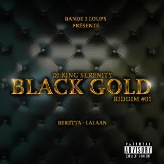 Black Gold Riddim ⌗01 by Bande 2 Loups