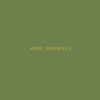 April Showers (feat. Natey G) by Natey G