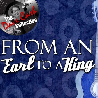 From An Earl To A King - [The Dave Cash Collection] by Earl King