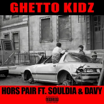 Ghetto Kidz by Hors Pair