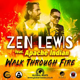 Walk Through Fire by Zen Lewis