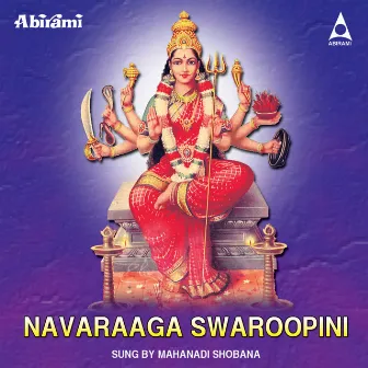 Navaraaga Swaroopini by Mahanadi Shobana