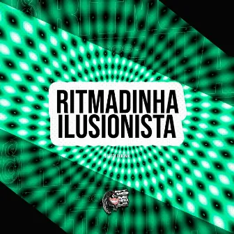 Ritmadinha Ilusionista by Ritmo dos Metralha