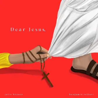 Dear Jesus, (vol.1) by Joris Brunot