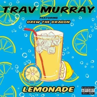 Lemonade by Trav Murray