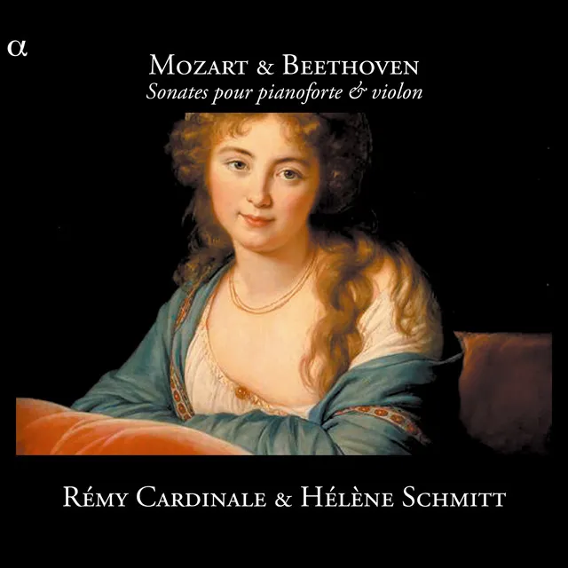 Mozart & Beethoven: Sonates pour pianoforte & violon