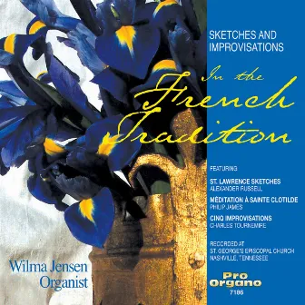 Sketches & Improvisations in the French Tradition by Wilma Jensen