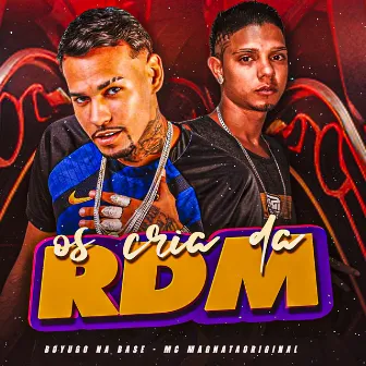 Os Cria da Rdm by Unknown Artist