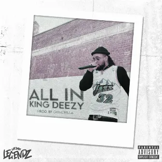 All In by King Deezy