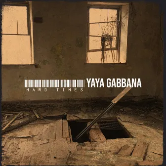 Hard Times by Yaya Gabbana