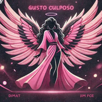 Gusto Culposo by Dimat