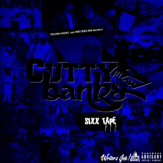 Sixx Tape by Cutty Banks