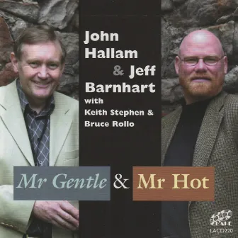 Mr Gentle & Mr Hot by Jeff Barnhart