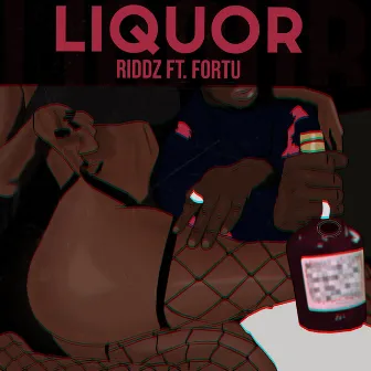 Liquor by Riddla