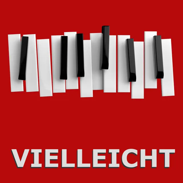 Vielleicht - Klavierversion