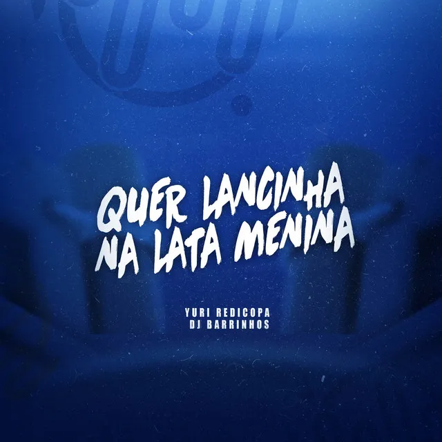 QUER LANCINHA NA LATA MENINA