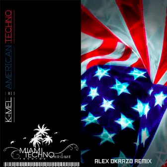 American Techno by K-Mel