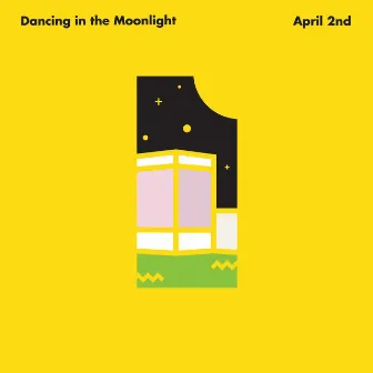 Dancing in the moonlight by April 2nd